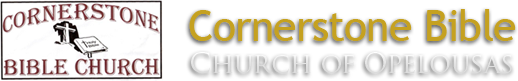 Cornerstone Bible Church of Opelousas